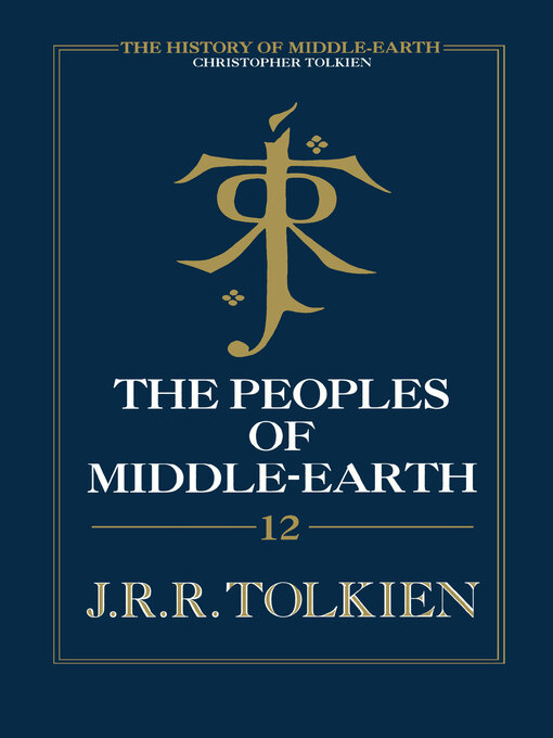 Title details for The Peoples of Middle-Earth by J.R.R. Tolkien - Available